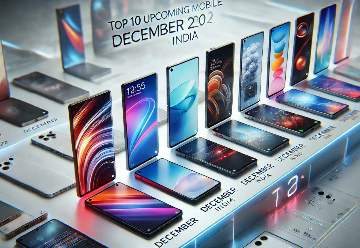 top-upcoming-mobile-launches-in-india-in-december-2024